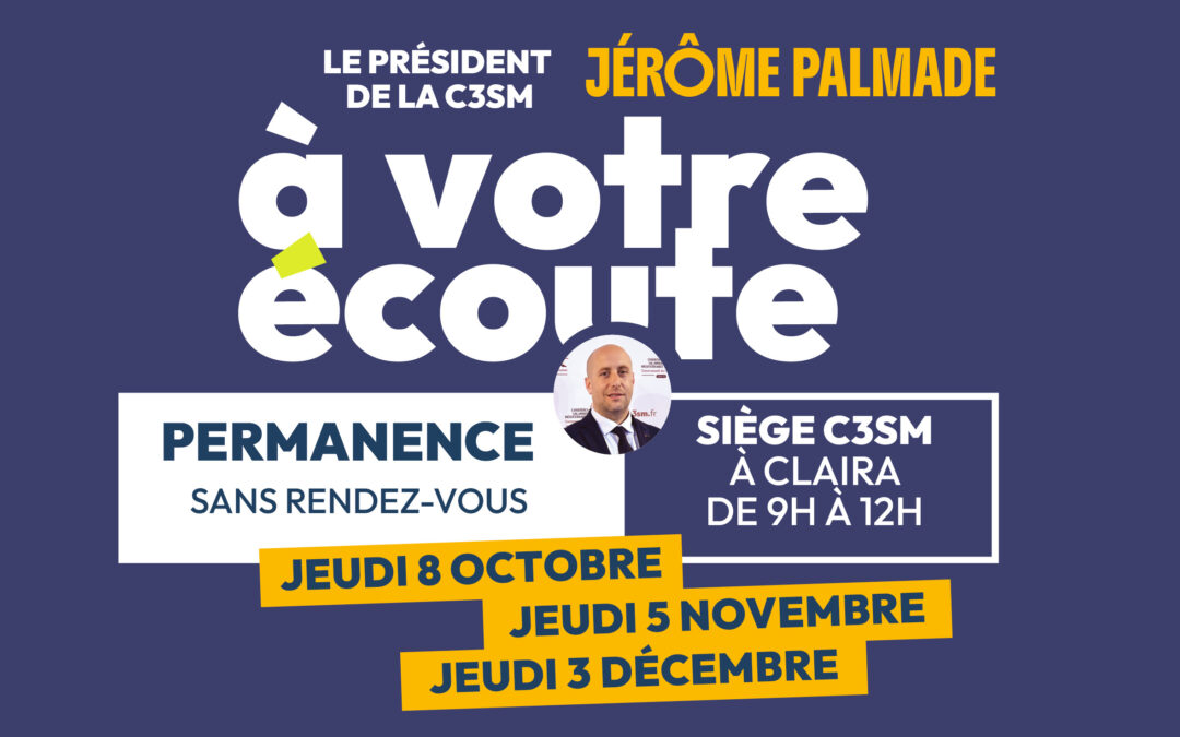 Un nouveau rendez-vous avec le président de la C3SM !